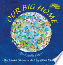 Our big home : an earth poem /