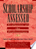 Scholarship assessed : evaluation of the professoriate /