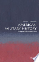 American military history : a very short introduction /