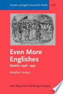 Even more Englishes : studies, 1996-1997 /