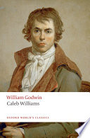 Caleb Williams / William Godwin ; edited with an introduction and notes by Pamela Clemit.