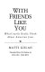 With friends like you : what Israelis really think about American Jews / Matti Golan ; translated from the Hebrew by Hillel Halkin.