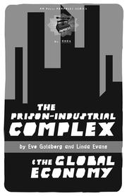 The prison industrial complex and the global economy /