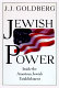 Jewish power : inside the American Jewish establishment /