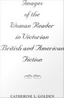 Images of the woman reader in Victorian British and American fiction /