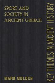 Sport and society in ancient Greece / Mark Golden.