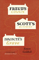 Freud's couch, Scott's buttocks, Brontë's grave /