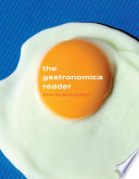 The Gastronomica Reader.