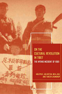 On the Cultural Revolution in Tibet : the Nyemo Incident of 1969 / Melvyn C. Goldstein, Ben Jiao, Tanzen Lhundrup.