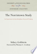 The Norristown study an experiment in interdisciplinary research training,