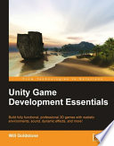 Unity game development essentials /
