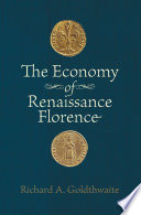 The economy of Renaissance Florence /