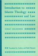 Introduction to Islamic theology and law /