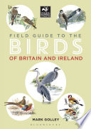 Field guide to the birds of Britain and Ireland /