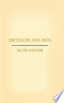 Nietzsche and Zion /