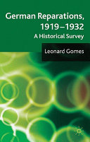 German reparations, 1919-1932 : a historical survey /