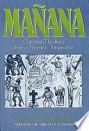 Mañana : Christian theology from a Hispanic perspective /