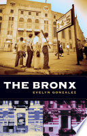 The Bronx / Evelyn Gonzalez.