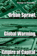 Urban sprawl, global warming, and the empire of capital /