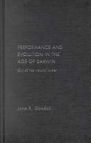 Performance and evolution in the age of Darwin : out of the natural order /