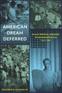 American Dream deferred : Black federal workers in Washington, DC, 1941-1981 / Frederick W. Gooding Jr.