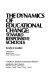 The dynamics of educational change : toward responsive schools / by John I. Goodlad ; introd. by Samuel G. Sava.