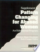 Pattern changing for abused women : an educational program / Marilyn Shear Goodman, Beth Creager Fallon ; with a foreword by Richard J. Gelles.
