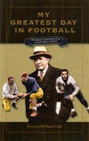 My greatest day in football / by Murray Goodman and Leonard Lewin ; foreword by Beano Cook.