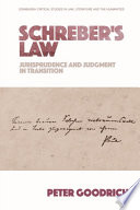 Schreber's Law : Jurisprudence and Judgment in Transition /