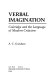 Verbal imagination : Coleridge and the language of modern criticism /