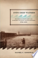 Into deep waters evangelical spirituality and maritime Calvinistic Baptist ministers, 1790-1855 / Daniel C. Goodwin.