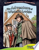 Sir Arthur Conan Doyle's The adventure of Wisteria Lodge /