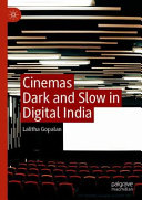 Cinemas dark and slow in digital India /