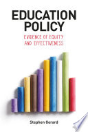 Education policy, equity and effectiveness : evidence of equity and effectiveness /