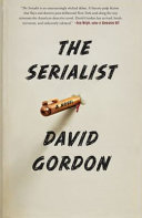 The serialist / David Gordon.