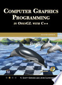 Computer graphics programming in OpenGL with C++ /