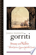 Dreams and realities : selected fiction of Juana Manuela Gorriti /