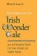 The world of the Irish wonder tale : an introduction to the study of fairy tales / Elliott B. Gose.