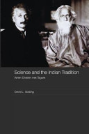 Science and the Indian tradition : when Einstein met Tagore / David L. Gosling.