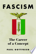 Fascism : the career of a concept /