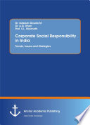 Corporate Social Responsibility in India. Trends, Issues and Strategies.