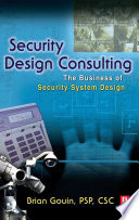 Security design consulting : the business of security system design /