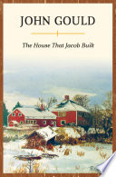 The house that Jacob built / John Gould.