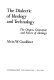 The dialectic of ideology and technology : the origins, grammar, and future of ideology /