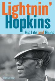 Lightnin' Hopkins : his life and blues /