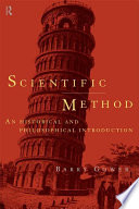 Scientific method : a historical and philosophical introduction /