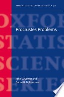 Procrustes problems / J.C. Gower, G.B. Dijksterhuis.
