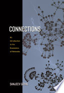 Connections : an introduction to the network economy /