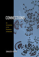 Connections : an introduction to the economics of networks / Sanjeev Goyal.