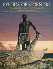 Eyelids of morning; the mingled destinies of crocodiles and men. : Being a description of the origins, history, and prospects of Lake Rudolf, its peoples, deserts, rivers, mountains, and weather ... / A full descriptive account by Alistair Graham and divers illus. by Peter Beard.